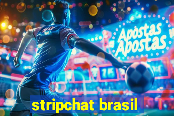 stripchat brasil